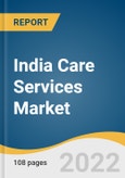 India Care Services Market Size, Share & Trends Analysis Report by Type (Skilled Nursing Facility, Assisted Living Facility, Hospital & Palliative Care, Post-acute Care), by Region (West, South, North, East), and Segment Forecasts, 2022-2030- Product Image