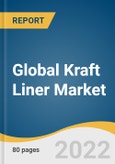 Global Kraft Liner Market Size, Share & Trends Analysis Report by Product (GSM<80, GSM 80 To 160, GSM>160), by Region (North America, Europe, Asia Pacific, Latin America, Middle East), and Segment Forecasts, 2022-2030- Product Image
