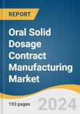 Oral Solid Dosage Contract Manufacturing Market Size, Share & Trends Analysis Report by Product Type (Tablets, Capsules, Powders, Granules), Mechanism, End-use, Region, and Segment Forecasts, 2024-2030- Product Image