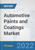 Automotive Paints and Coatings Market: Global Industry Analysis, Trends, Market Size, and Forecasts up to 2028- Product Image