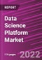 Data Science Platform Market Share, Size, Trends, Industry Analysis Report, By Business Function , By Deployment Model, By Component, By Industry Vertical, By Region, Segment Forecast, 2022 - 2030 - Product Image