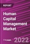 Human Capital Management Market Share, Size, Trends, Industry Analysis Report, By Component, By deployment model, By organization size, By vertical, By Region, Segment Forecast, 2022 - 2030 - Product Image