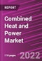Combined Heat and Power Market Share, Size, Trends, Industry Analysis Report, By Fuel, By Technology, By End-Use, By Region, Segment Forecast, 2022 - 2030 - Product Image