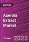 Acerola Extract Market Share, Size, Trends, Industry Analysis Report, By Application, By Form, By Nature, By Region, Segment Forecast, 2022 - 2030 - Product Image