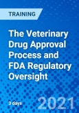 The Veterinary Drug Approval Process and FDA Regulatory Oversight (Recorded)- Product Image
