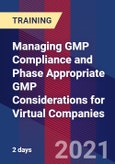 Managing GMP Compliance and Phase Appropriate GMP Considerations for Virtual Companies (Recorded)- Product Image