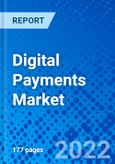 Digital Payments Market, by Mode of Payment, by the End-User Industry, by Region - Size, Share, Outlook, and Opportunity Analysis, 2022 - 2030- Product Image
