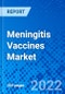 Meningitis Vaccines Market, by Vaccine, by Age Group, by Distribution Channel, and by Country - Size, Share, Outlook, and Opportunity Analysis, 2022 - 2030 - Product Thumbnail Image