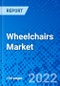 Wheelchairs Market, by Product Type and Electronic Wheelchair, by Weight, by Modality, by End-user, and by Region - Size, Share, Outlook, and Opportunity Analysis, 2022 - 2030 - Product Image