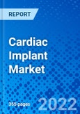 Cardiac Implant Market, by Device, by Application, by End-user and by Region - Size, Share, Trends, and Forecast 2018 - 2027- Product Image