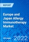 Europe and Japan Allergy Immunotherapy Market, by Treatment, by Allergy Type by Distribution Channel, and by Region - Size, Share, Outlook, and Opportunity Analysis, 2022 - 2030 - Product Thumbnail Image