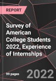 Survey of American College Students 2022, Experience of Internships- Product Image