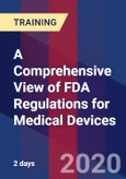A Comprehensive View of FDA Regulations for Medical Devices (Recorded)- Product Image