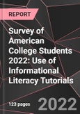 Survey of American College Students 2022: Use of Informational Literacy Tutorials- Product Image