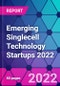 Emerging Singlecell Technology Startups 2022 - Product Image