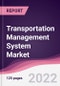 Transportation Management System Market - Product Image