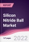 Silicon Nitride Ball Market - Product Thumbnail Image