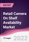 Retail Camera On Shelf Availability Market - Product Thumbnail Image
