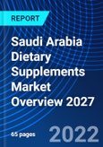 Saudi Arabia Dietary Supplements Market Overview 2027- Product Image