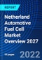 Netherland Automotive Fuel Cell Market Overview, 2027 - Product Image