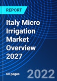 Italy Micro Irrigation Market Overview 2027- Product Image