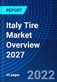 Italy Tire Market Overview 2027- Product Image
