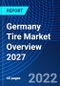 Germany Tire Market Overview 2027 - Product Thumbnail Image
