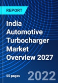 India Automotive Turbocharger Market Overview 2027- Product Image