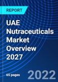 UAE Nutraceuticals Market Overview 2027- Product Image