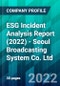 ESG Incident Analysis Report (2022) - Seoul Broadcasting System Co. Ltd. - Product Thumbnail Image