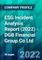 ESG Incident Analysis Report (2022) - DGB Financial Group Co Ltd - Product Thumbnail Image
