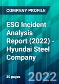ESG Incident Analysis Report (2022) - Hyundai Steel Company- Product Image