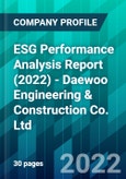 ESG Performance Analysis Report (2022) - Daewoo Engineering & Construction Co. Ltd- Product Image