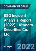 ESG Incident Analysis Report (2022) - Kiwoom Securities Co. Ltd- Product Image