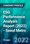 ESG Performance Analysis Report (2022) - Seoul Metro - Product Thumbnail Image