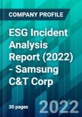 ESG Incident Analysis Report (2022) - Samsung C&T Corp- Product Image
