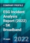 ESG Incident Analysis Report (2022) - SK Broadband - Product Thumbnail Image