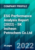 ESG Performance Analysis Report (2022) - SK Incheon Petrochem Co.Ltd- Product Image