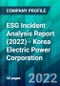 ESG Incident Analysis Report (2022) - Korea Electric Power Corporation - Product Thumbnail Image