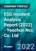 ESG Incident Analysis Report (2022) - Yeochun Ncc Co. Ltd.- Product Image