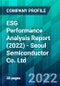 ESG Performance Analysis Report (2022) - Seoul Semiconductor Co. Ltd - Product Thumbnail Image
