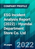 ESG Incident Analysis Report (2022) - Hyundai Department Store Co. Ltd- Product Image