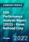 ESG Performance Analysis Report (2022) - Korea Railroad Corp. - Product Thumbnail Image