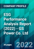 ESG Performance Analysis Report (2022) - GS Power Co. Ltd.- Product Image