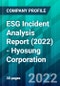 ESG Incident Analysis Report (2022) - Hyosung Corporation - Product Thumbnail Image