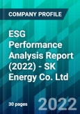 ESG Performance Analysis Report (2022) - SK Energy Co. Ltd.- Product Image