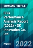 ESG Performance Analysis Report (2022) - SK Innovation Co. Ltd- Product Image