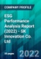 ESG Performance Analysis Report (2022) - SK Innovation Co. Ltd - Product Thumbnail Image