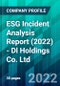 ESG Incident Analysis Report (2022) - Dl Holdings Co. Ltd. - Product Thumbnail Image