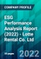 ESG Performance Analysis Report (2022) - Lotte Rental Co. Ltd. - Product Thumbnail Image
